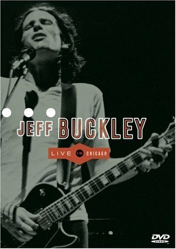 Jeff Buckley: Live in Chicago (2000)