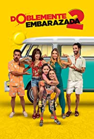 Doblemente Embarazada 2 (2022)